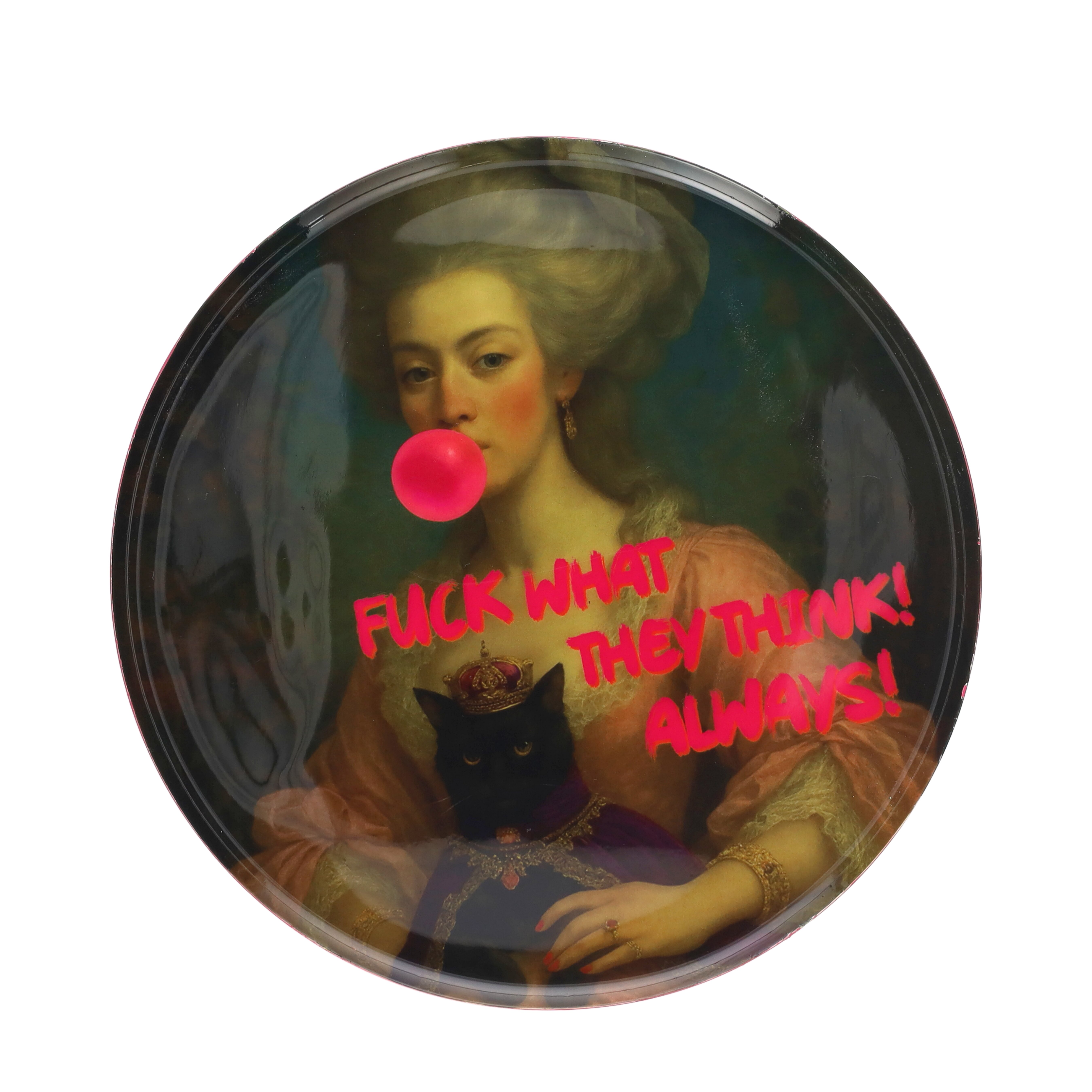 Love Trays, Dekotablett, M  Motiv: Fuck what they think, rund, mehrfarbig