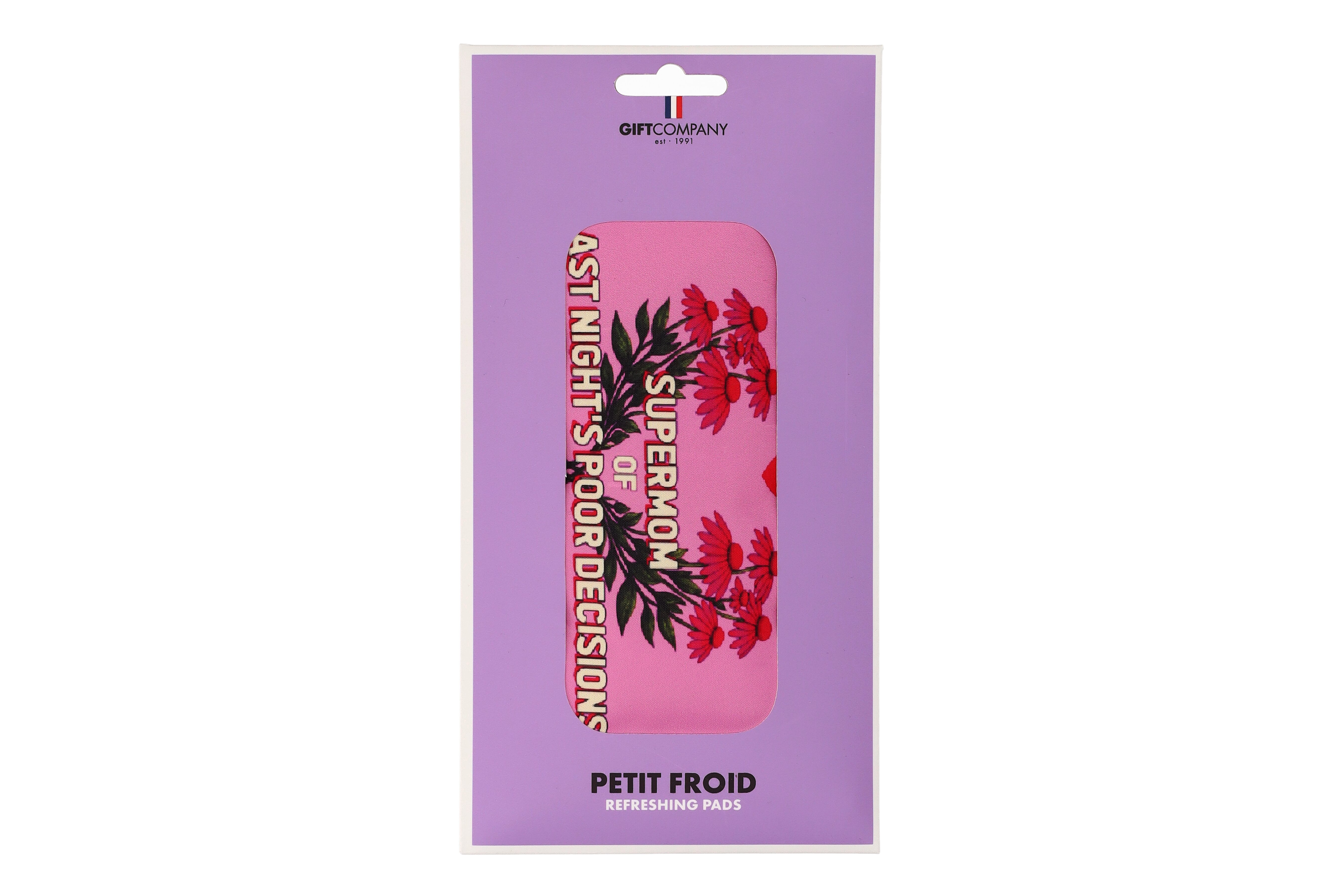 Petit Froid, Erfrischungskissen M, Motiv: Supermom of last night´s poor decisions, rosa